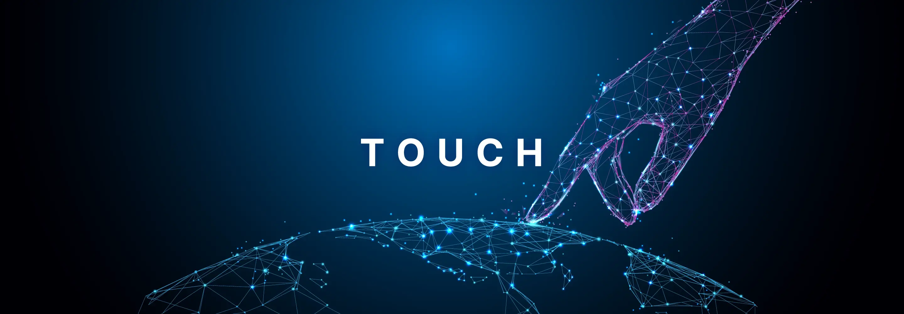 TOUCH
